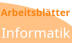 Kostenlose Arbeitsblätter Informatik.