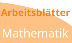 Kostenlose Arbeitsblätter Mathematik.