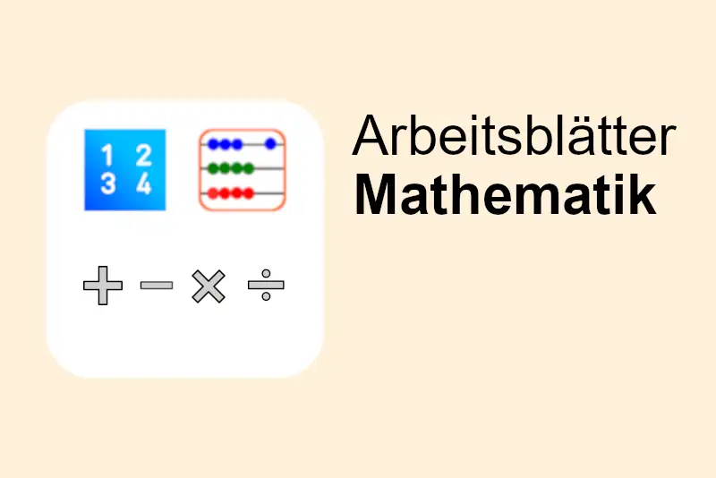 Arbeitsblätter Mathematik