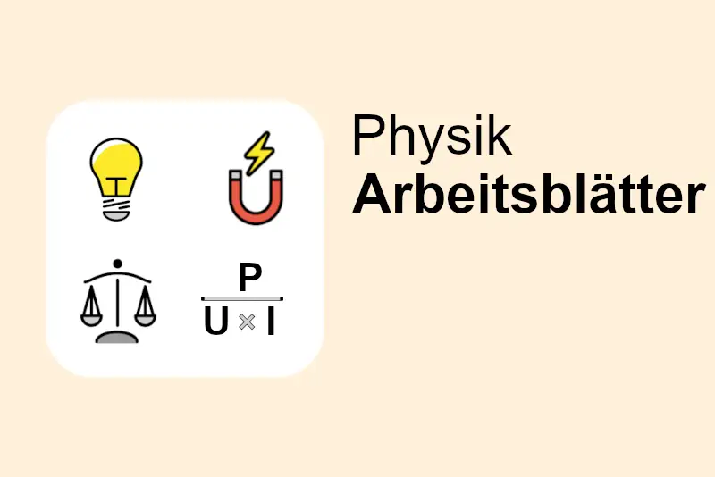Arbeitsblätter Physik